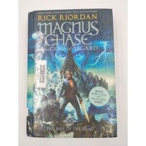 Magnus Chase And The Gods Of Asgard, The Ship Of The Dead 3 (Rick Riordan) 2017
